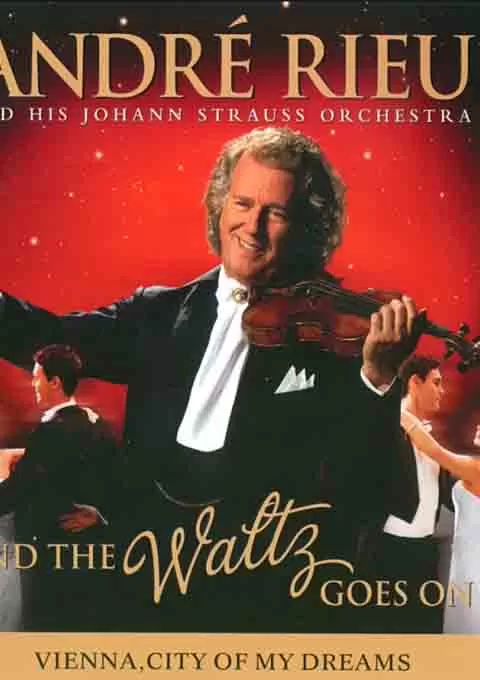 安德烈·瑞欧：永恒的华尔兹2011